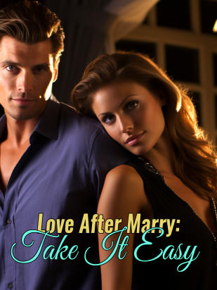 Love After Marry: Take It Easy